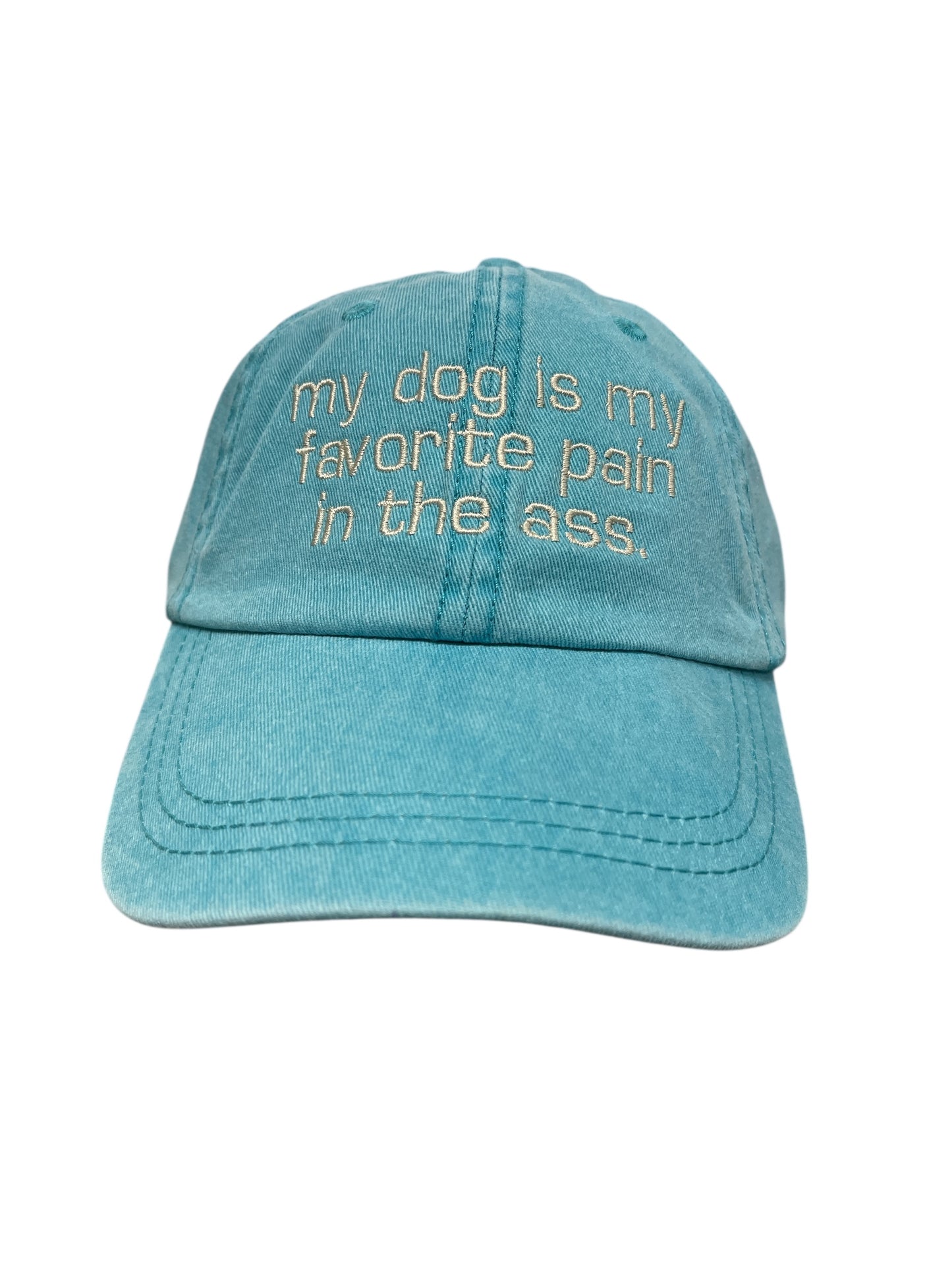 My Dog Is My Favorite Pain In The Ass Baseball Cap