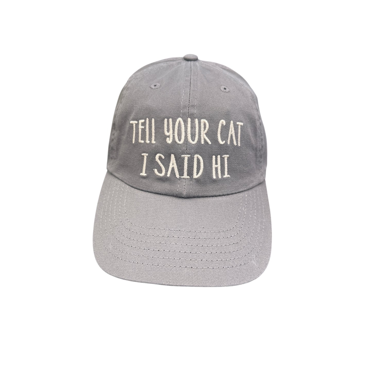 Tell Your Cat I Said Hi Baseball Cap