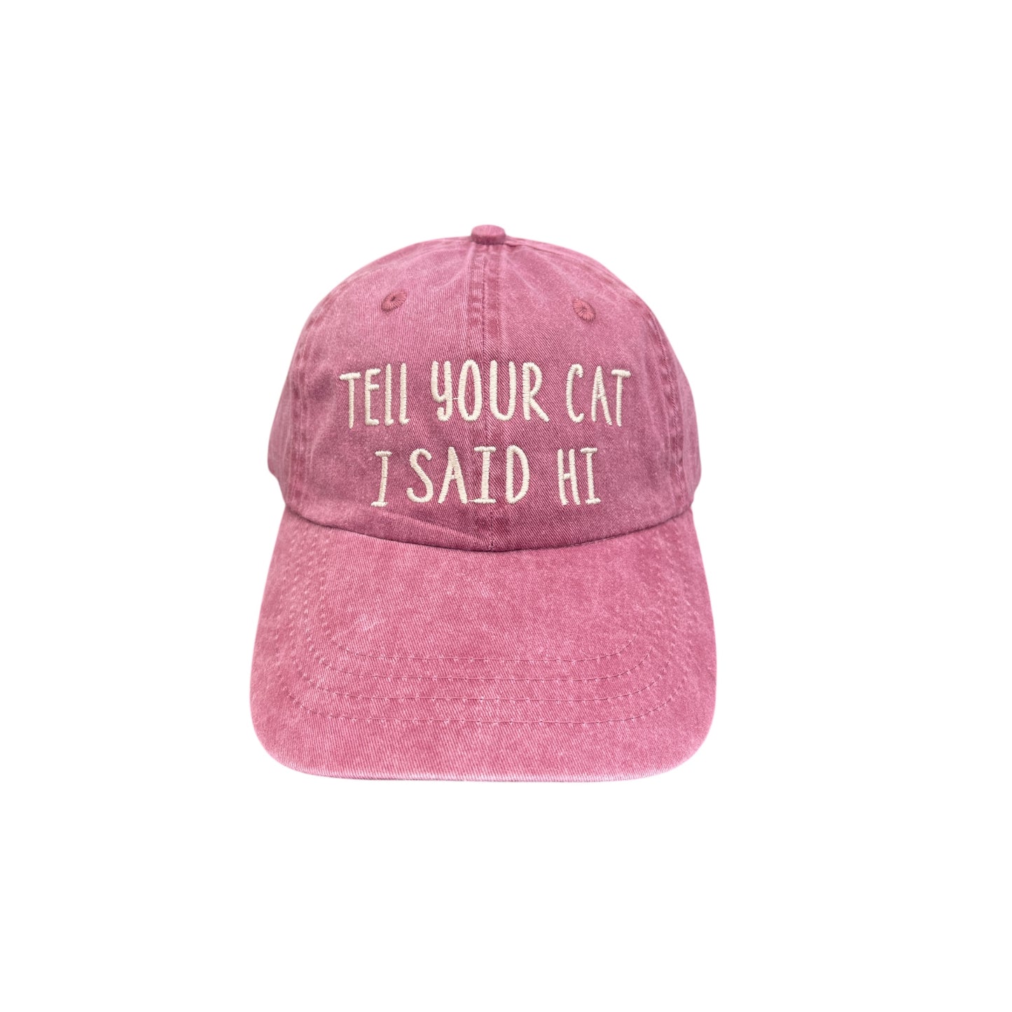 Tell Your Cat I Said Hi Baseball Cap