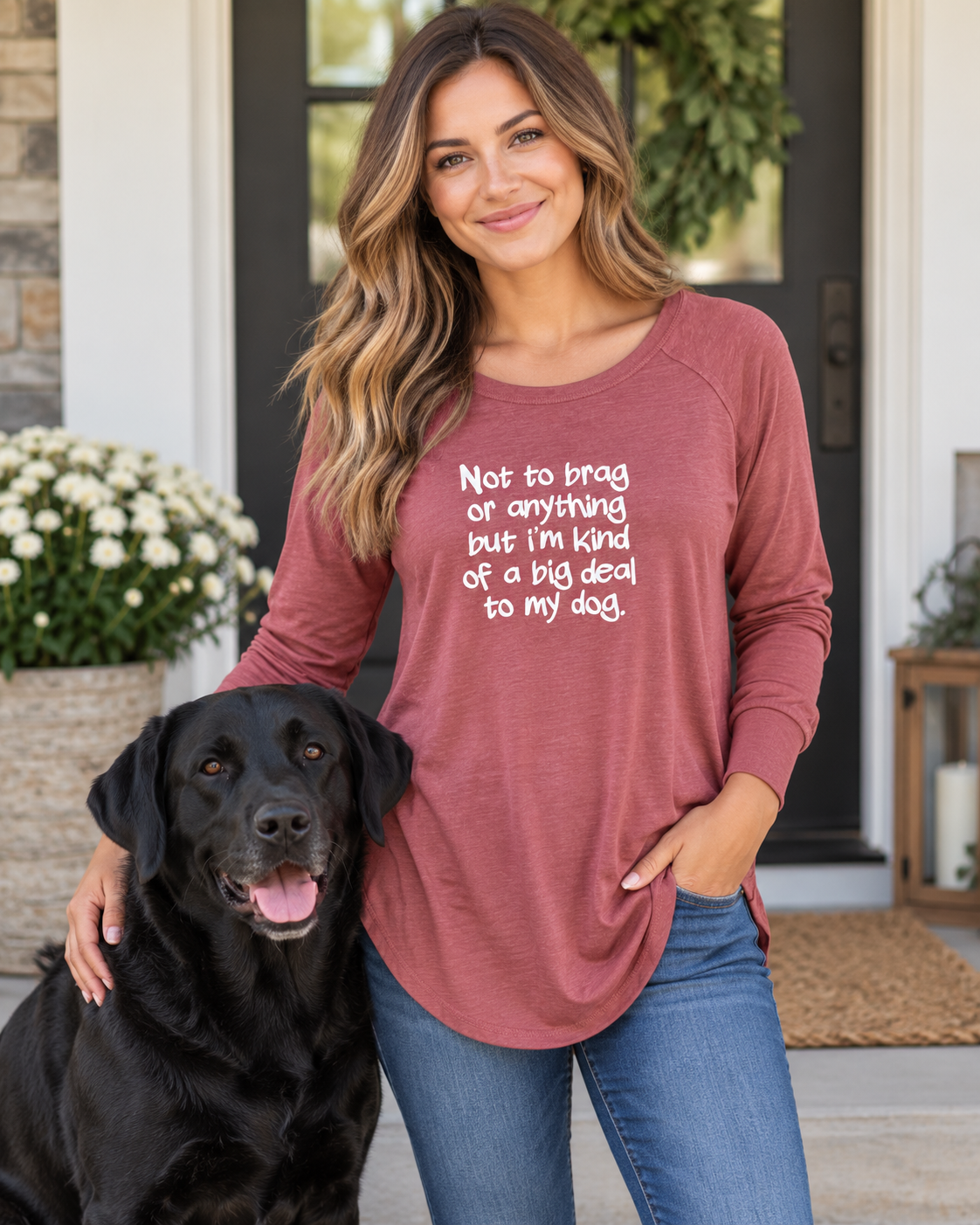 Not To Brag But I'm Kind Of A Big Deal To My Dog Long Sleeve Rose or Heathered Navy T Shirt