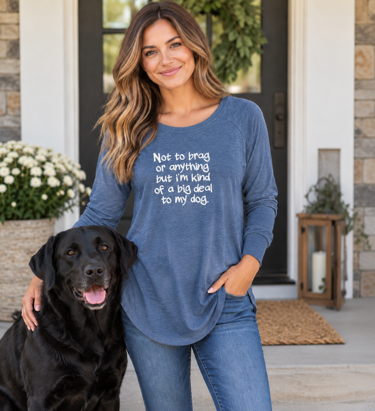 Not To Brag But I'm Kind Of A Big Deal To My Dog Long Sleeve Rose or Heathered Navy T Shirt