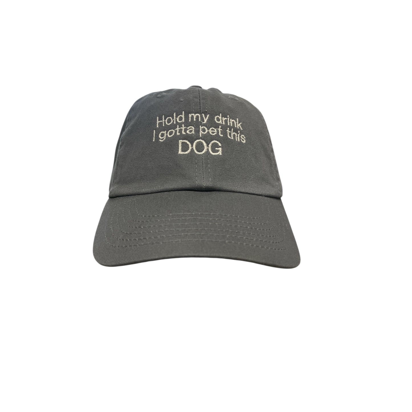 Hold My Drink I've Got To Pet This Dog Baseball Cap