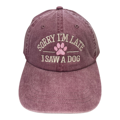 Sorry I'm Late I Saw A Dog Baseball Cap