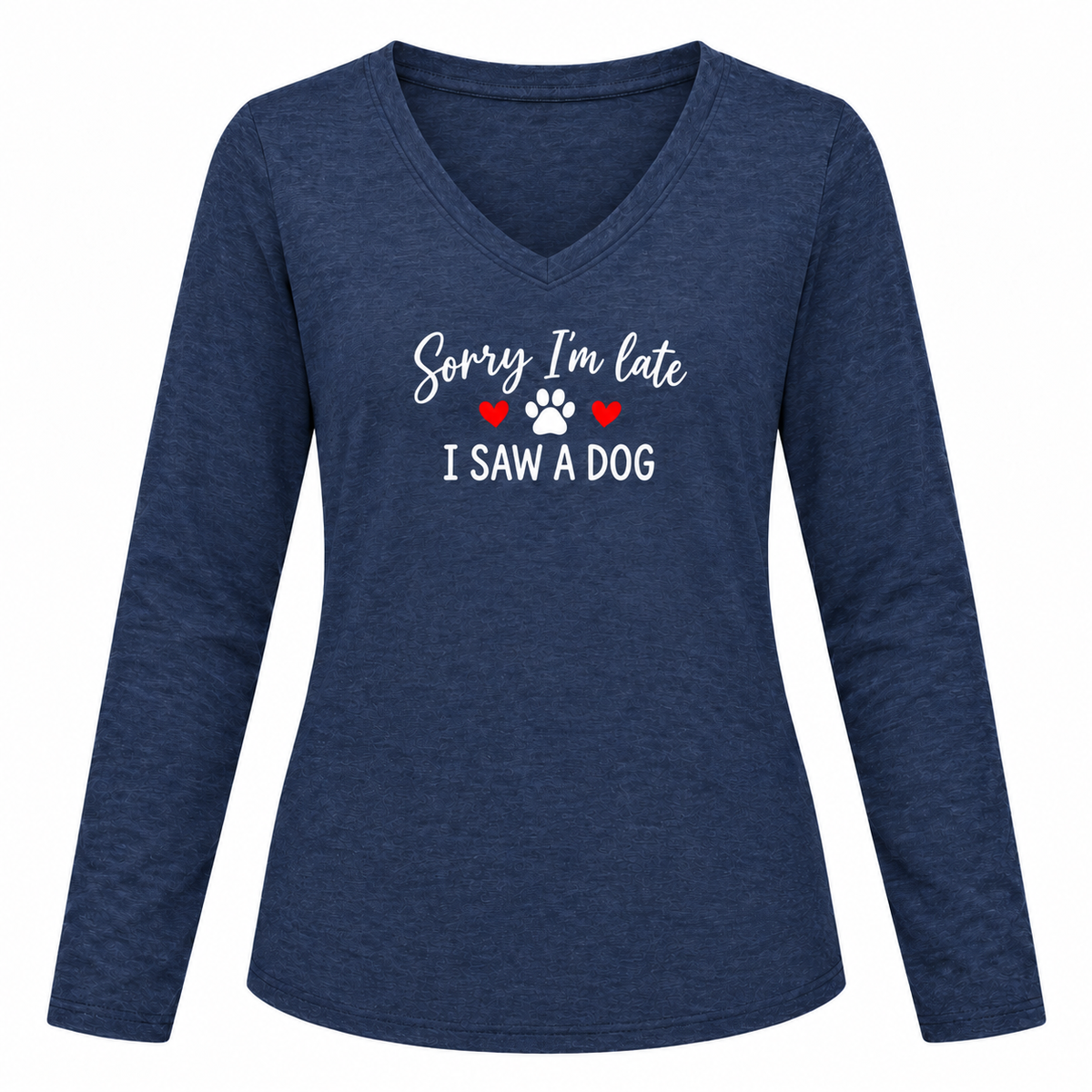 Sorry I'm Late I Saw A Dog Women's Long Sleeve V Neck Heathered Navy T Shirt